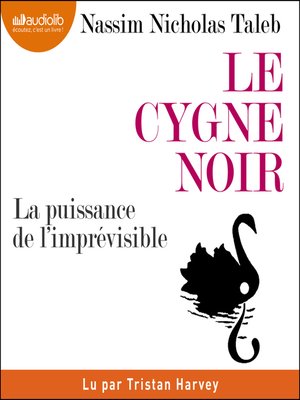 cover image of Le Cygne noir